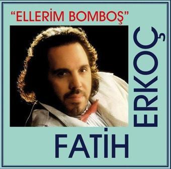 Bonus Müzik Fatih Erkoç Ellerim Bomboş Plak - Fatih Erkoç