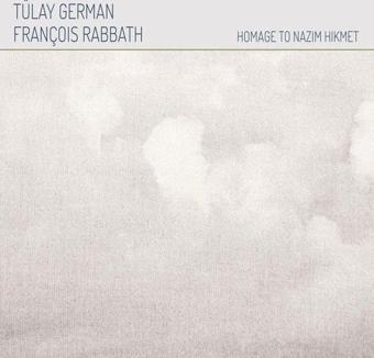 Zehra Music Tüly German & François Rabbath Homage To Nazım Hikmet Plak - Tülay German