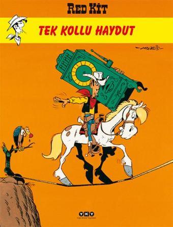 Red Kit Sayı 35 - Tek Kollu Haydut - Morris (Maurice de Bevere) - Yapı Kredi Yayınları