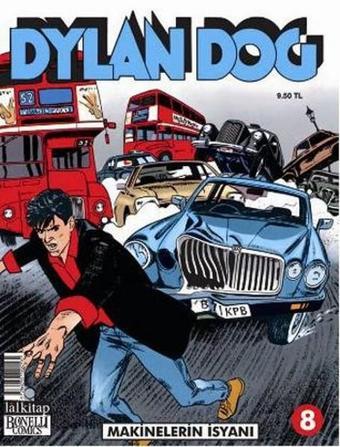 Dylan Dog Sayı 8 - Makinelerin İsyanı - Claudio Chiaverotti - Lal