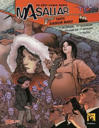 Masallar Cilt 4 Tahta Askerler Marşı - Bill Willingham - Arka Bahçe Yayıncılık