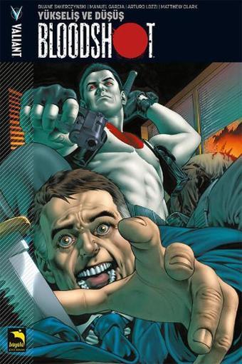 Bloodshot 2 - Yükseliş ve Düşüş - Duane Swierczynski - Büyülü Dükkan