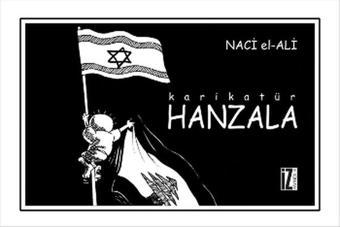 Karikatür Hanzala - Naci El-Ali - İz Yayıncılık