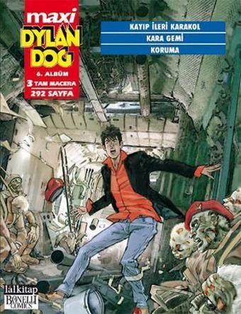 Dylan Dog Maxi 6. Albüm - Kayıp İleri Karakol - Lal