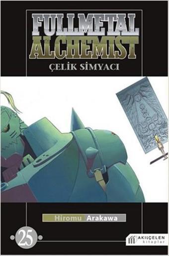 Fullmetal Alchemist - Çelik Simyacı 25 - Hiromu Arakawa - Akılçelen Kitaplar