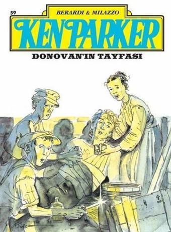 Ken Parker Altın Seri Sayı 59-Donovan'ın Tayfası - Giancarlo Berardi - Rodeo Yayınları Yayınevi