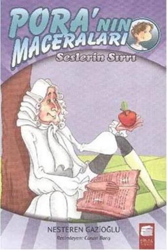 Pora'nın Maceraları-Seslerin Sırrı - Nesteren Gazioğlu - Final Kültür Sanat Yayınları
