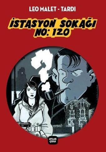 İstasyon Sokağı No:120 - Tardi  - Aylak Kitap