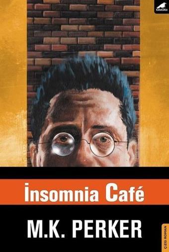 İnsomnia Cafe - M. K. Perker - Karakarga