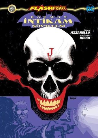 Batman: İntikam Şövalyesi Özel Cilt - Brian Azzarello - JBC Yayıncılık