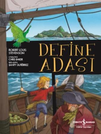 Define Adası-Çizgilerle Klasikler - Robert Louis Stevenson - İş Bankası Kültür Yayınları