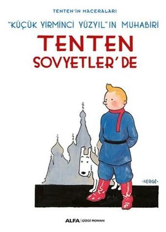 Tenten Sovyetler'de-Tenten Maceraları - Herge  - Alfa Yayıncılık