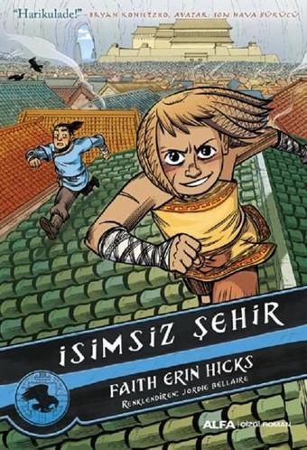 İsimsiz Şehir - Faith Erin Hicks - Alfa Yayıncılık