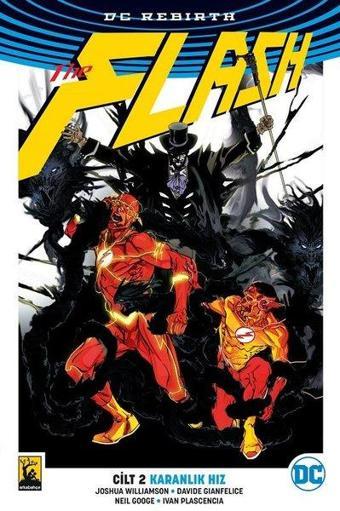 Rebirth Flash 2 - Karanlık Hız - Joshua Williamson - Arka Bahçe Yayıncılık