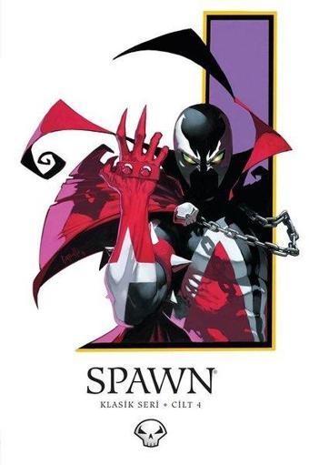 Spawn Klasik Seri Cilt 4 - Todd McFarlane - Arka Bahçe Yayıncılık