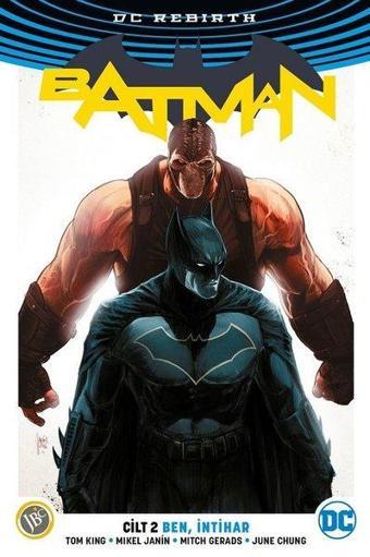 DC Rebirth Batman Cilt 2: Ben İntihar - Tom King - JBC Yayıncılık