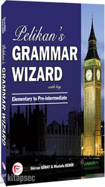 Grammar Wizard Elementary to Pre-intermediate  - Pelikan Yayınları