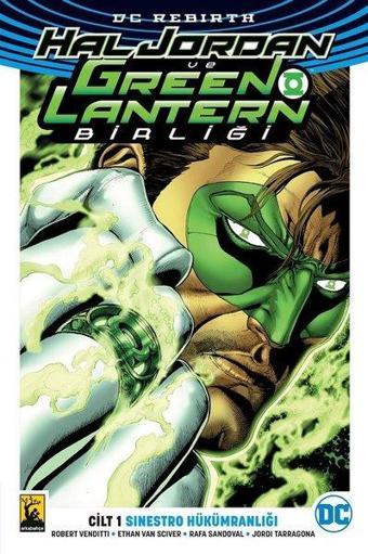 Hal Jordan Ve Green Lantern 1 - Sinestro Hükümdarlığı - Robert Venditti - Arka Bahçe Yayıncılık