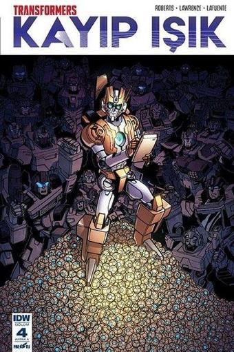 Transformers Kayıp Işık Bölüm 4 Kapak A - James Roberts - Presstij Kitap