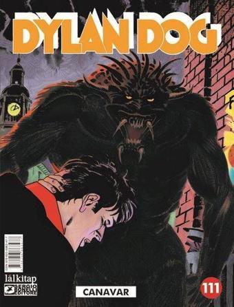 Dylan Dog Sayı 111 - Canavar - Michele Medda - Lal