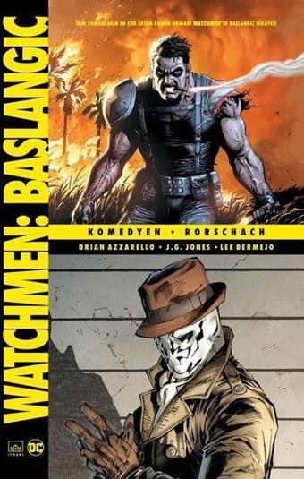 Watchmen Başlangıç: Komedyen-Rorschach - Brian Azzarello - İthaki Yayınları