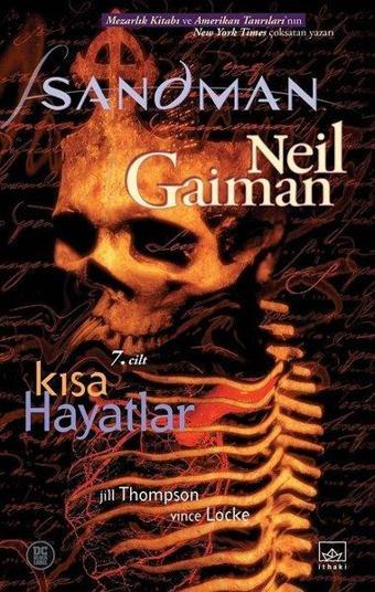 Sandman 7-Kısa Hayatlar - Neil Gaiman - İthaki Yayınları