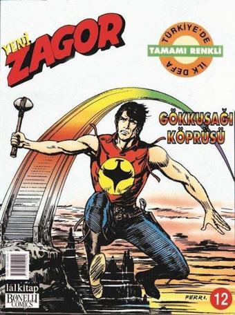 Zagor Sayı 12-Gökkuşağı Köprüsü - Mauro Boselli - Lal