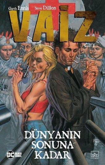 Vaiz Cilt 2-Dünyanın Sonuna Kadar - Garth Ennis - İthaki Yayınları