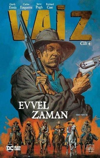 Vaiz Cilt 4-Evvel Zaman - Garth Ennis - İthaki Yayınları