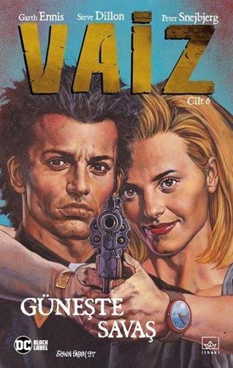 Vaiz Cilt 6-Güneşte Savaş - Steve Dillon - İthaki Yayınları