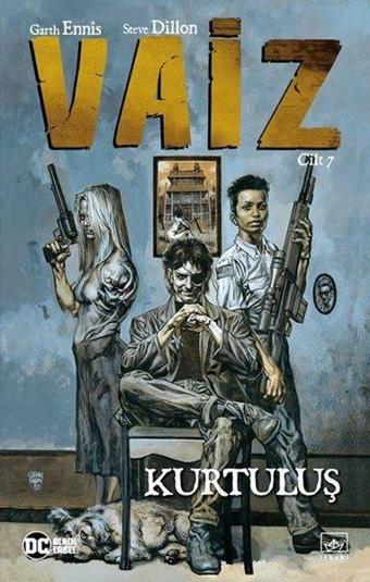 Vaiz Cilt 7-Kurtuluş - Steve Dillon - İthaki Yayınları