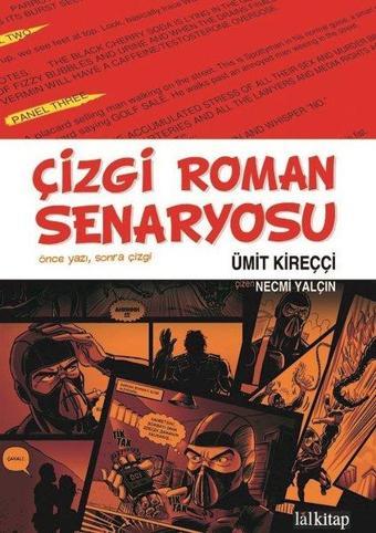 Çizgi Roman Senaryosu - Ümit Kireççi - Lal