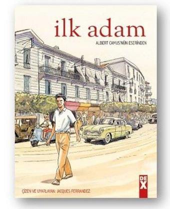 İlk Adam - Albert Camus - DEX