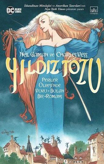 Yıldız Tozu - Resimli Edisyon - Neil Gaiman - İthaki Yayınları