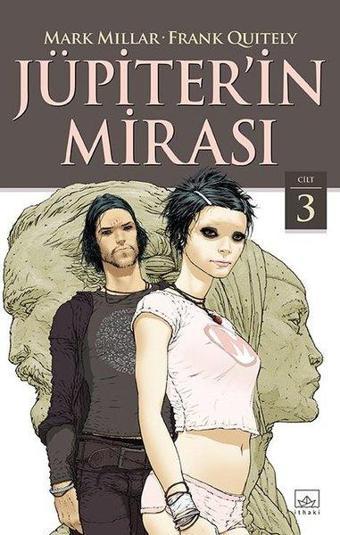 Jüpiterin Mirası - Cilt 3 - Mark Millar - İthaki Yayınları