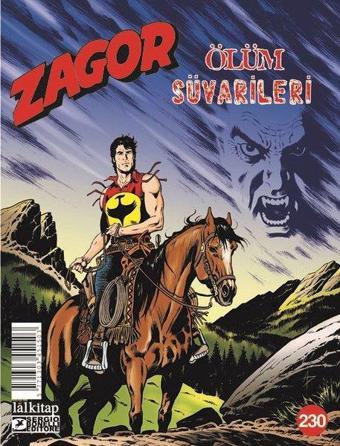 Zagor Sayı 230 - Ölüm Süvarileri - Jacopo Rauch - Lal