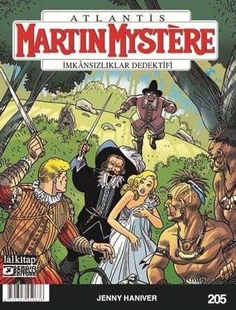Martin Mystere Sayı 205 - İmkansızlıklar Dedektifi - Jenny Haniver - Alfredo Castelli - Lal