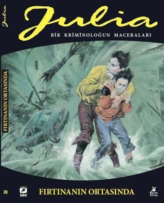 Julia 78: Fırtınanın Ortasında - Bir Krimonoloğun Maceraları - Giancarlo Berardi - Mylos Kitap