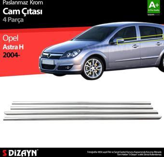 S-Dizayn Opel Astra H HB Krom Cam Çıtası 4 Prç 2004 Üzeri