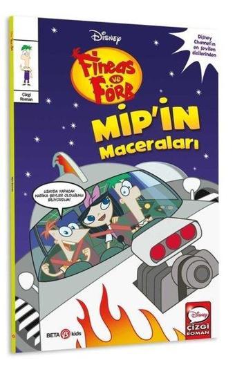 Disney Freas ve Förb - MİP'in Maceraları - John Green - Beta Kids