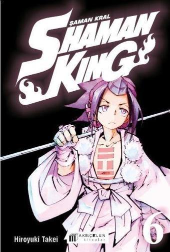 Shaman King 6. Cilt - Şaman Kral - Hiroyuki Takei - Akılçelen Kitaplar