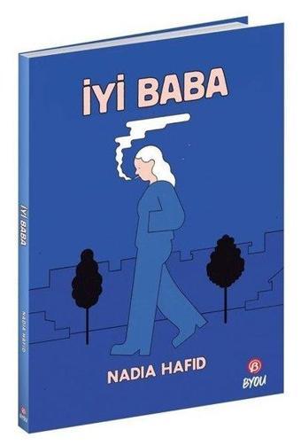 İyi Baba - Nadia Hafid - Beta Byou