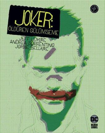 Joker: Öldüren Gülümseme - Jeff Lemire - JBC Yayıncılık