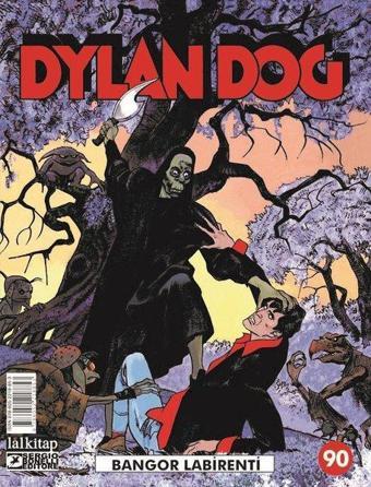 Dylan Dog Sayı 90 - Bangor Labirenti - Claudio Chiaverotti - Lal