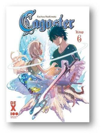 Cagaster - 6 - Kachou Hashimoto - DEX