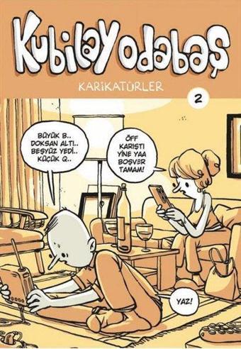 Kubilay Odabaş - Karikatürler 2 - Kubilay Odabaş - Komik Şeyler