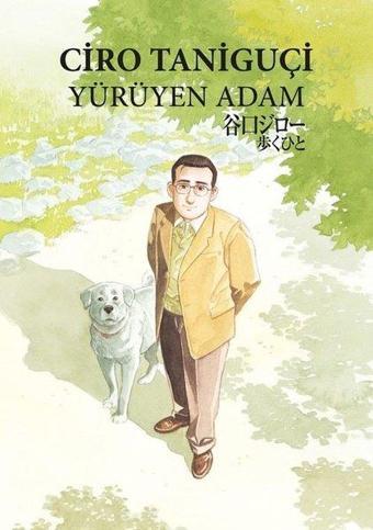 Yürüyen Adam - Ciro Taniguçi - İthaki Yayınları