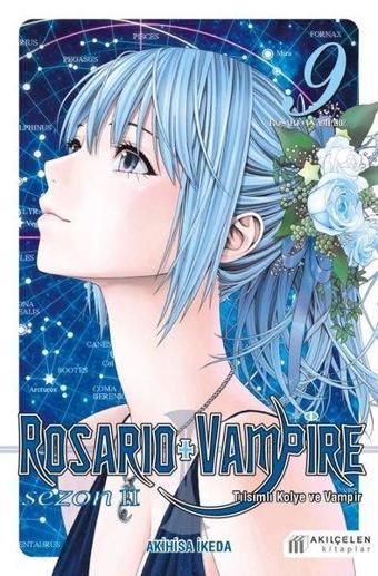 Rosario and Vampire Sezon 2 - Cilt 9 Tılsımlı Kolye ve Vampir - Akihisa İkeda - Akılçelen Kitaplar