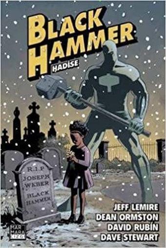 Black Hammer Cilt 2 - Hadise - Dave Stewart - Marmara Çizgi