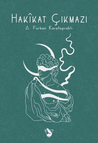 Hakikat Çıkmazı - Ahmet Furkan Karatopraklı - Corvus Kitap